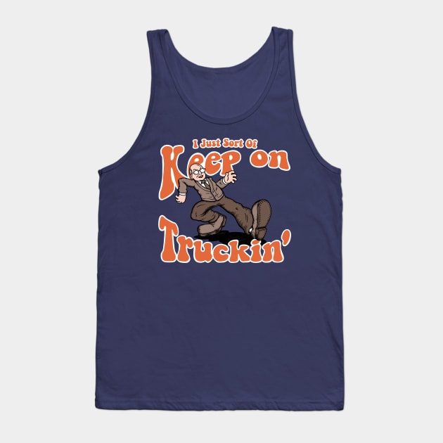 Keep On Truckin' Colin Tank Top by harebrained